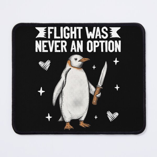 Item preview, Flight Was Never An Option Penguin designed and sold by MTDesignLab.