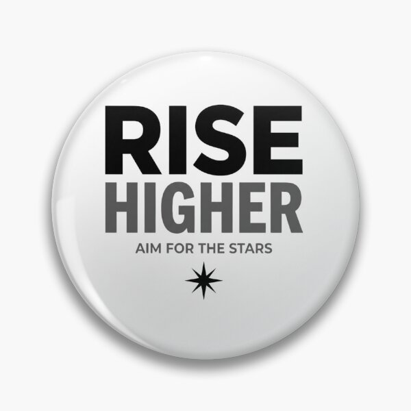 Item preview, Rise Higher Aim For The Stars designed and sold by GiggleInkTees.