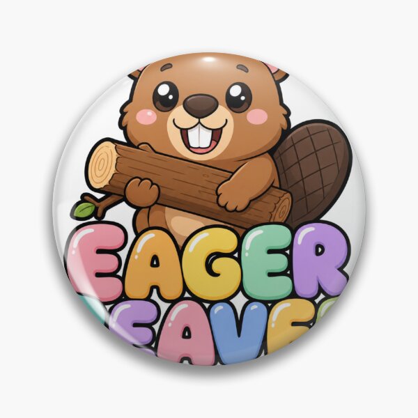 Item preview, Eager Beaver Cute Kawaii Beaver Saying designed and sold by BoosterShop.
