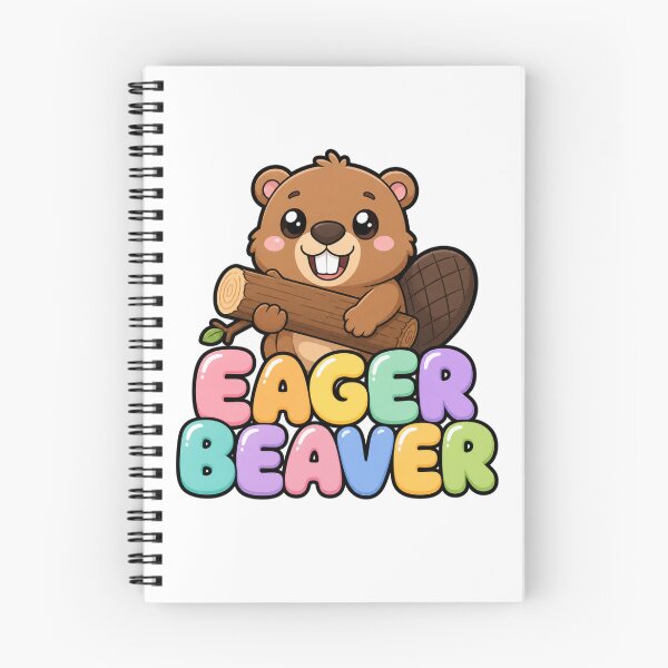 Item preview, Eager Beaver Cute Kawaii Beaver Saying designed and sold by BoosterShop.