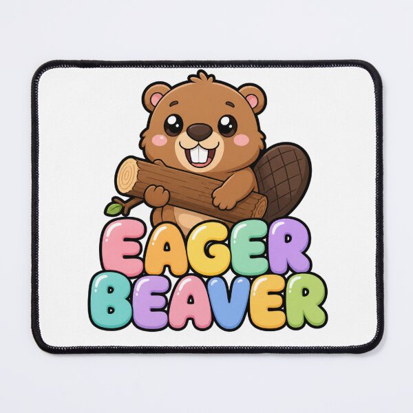 Item preview, Eager Beaver Cute Kawaii Beaver Saying designed and sold by BoosterShop.