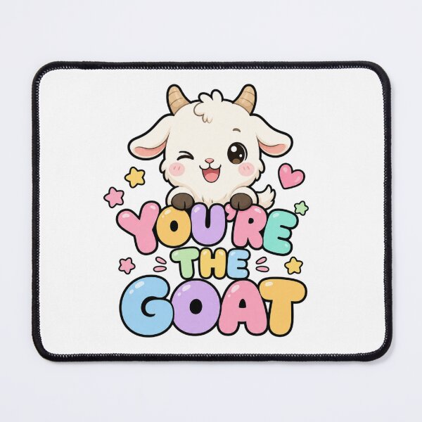 Item preview, You're the GOAT! Cute Kawaii Goat Saying designed and sold by BoosterShop.