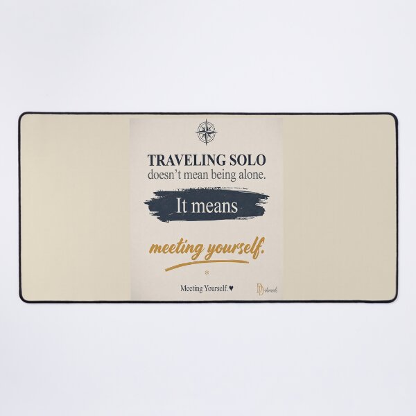 Item preview, Travelling Solo Isn't About Being Alone Travel Quote designed and sold by DesignerThreads.