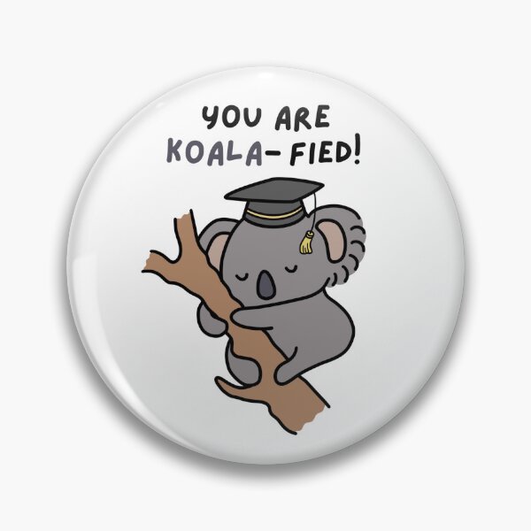 Item preview, You Are Koala-fied | Cute Funny Graduation Koala designed and sold by Draw-some Doodles.