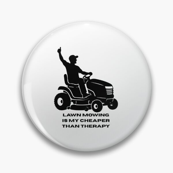 Item preview, Funny Lawn Care - Lawn Mowing Is Cheaper Than Therapy designed and sold by YardTimberCrew.