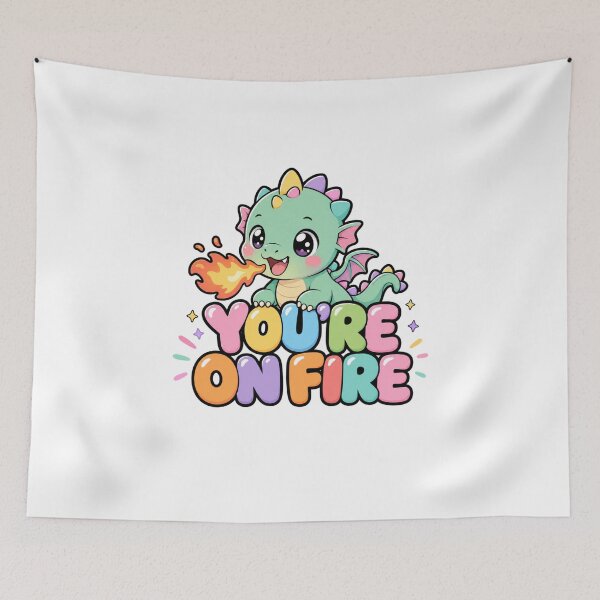 Item preview, Youre On Fire Sweet Kawaii Dragon Saying designed and sold by BoosterShop.