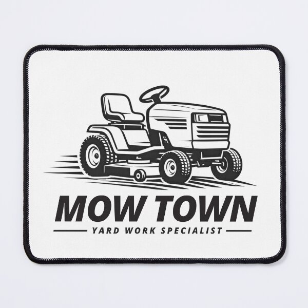 Item preview, Mow Town Yard Work Specialist Lawn Care designed and sold by YardTimberCrew.