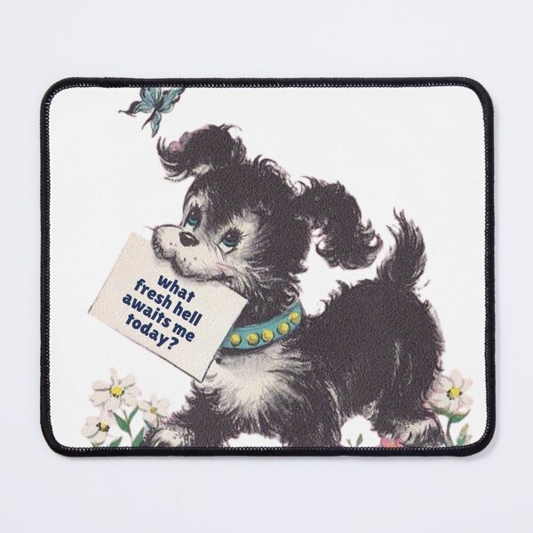Item preview, What Fresh Hell Awaits Me Today | Funny Vintage Puppy designed and sold by ThatsDramatic.