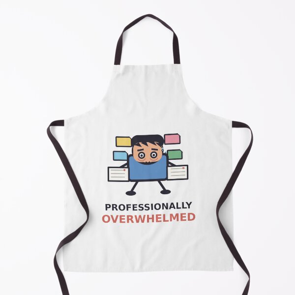 Item preview, Professionally Overwhelmed — Funny Office Worker Design, Sarcastic Gift For Coworkers designed and sold by QuirkyCartel.