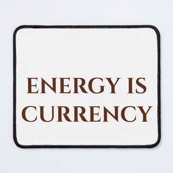 Item preview, Energy Is Currency | Minimalist Motivational Quote Typography Design designed and sold by MagicArtzz.