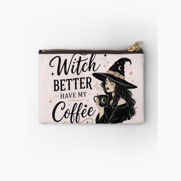 Item preview, Witch Better Have My Coffee Funny Halloween Witch designed and sold by slestore.