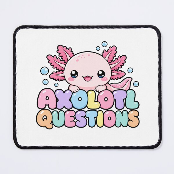 Item preview, Axolotl Questions Cute Kawaii Axolotl designed and sold by BoosterShop.