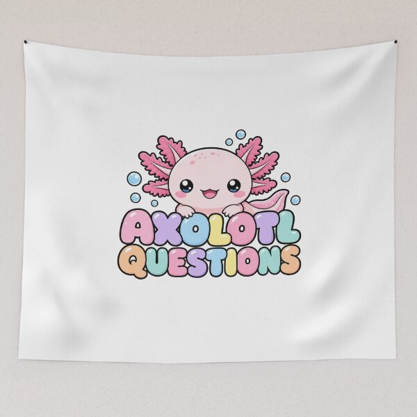 Item preview, Axolotl Questions Cute Kawaii Axolotl designed and sold by BoosterShop.