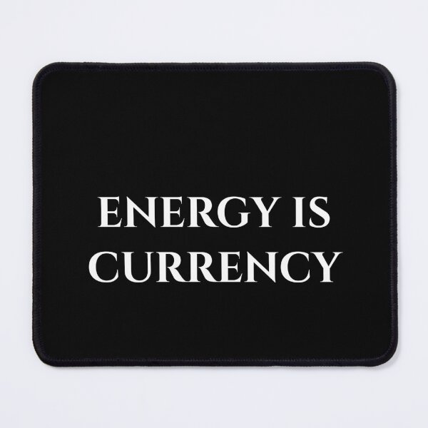 Item preview, Energy Is Currency | Minimalist Motivational Quote Typography Design designed and sold by MagicArtzz.