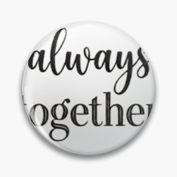 Item preview, Always together designed and sold by gregsnyder006.