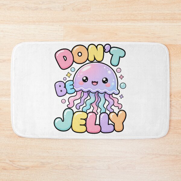 Item preview, Don't Be Jelly Cute Kawaii Jellyfish designed and sold by BoosterShop.