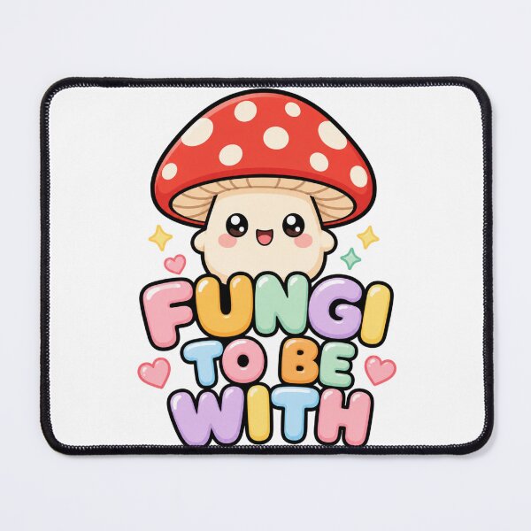 Item preview, Fungi To Be With Cute Kawaii Mushroom designed and sold by BoosterShop.