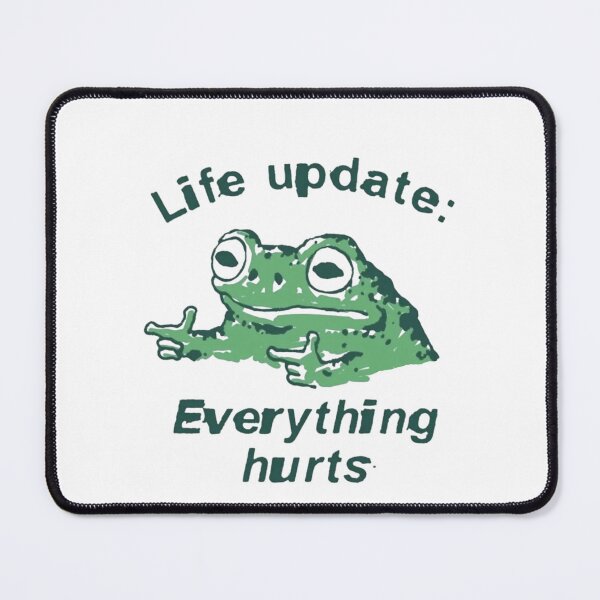Item preview, Life Update: Everything Hurts – Frog Humor Illustration ?? designed and sold by WATEKE.