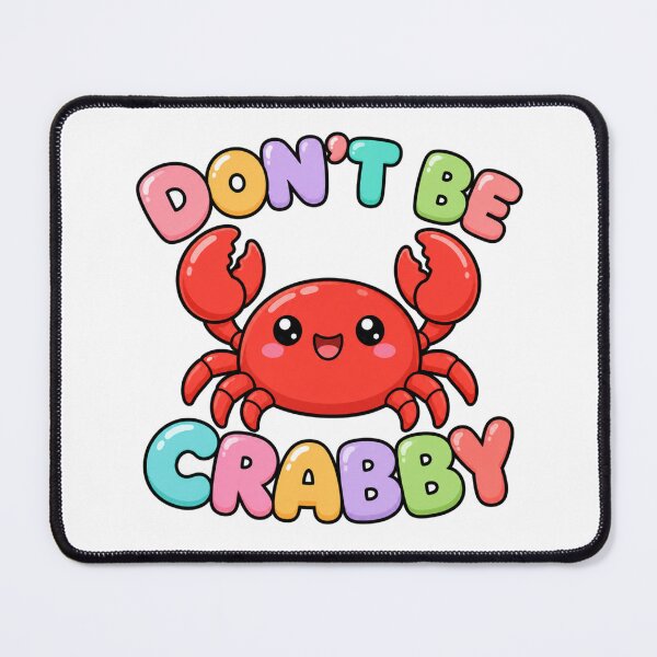 Item preview, Don't Be Crabby! Cute Kawaii Crab designed and sold by BoosterShop.