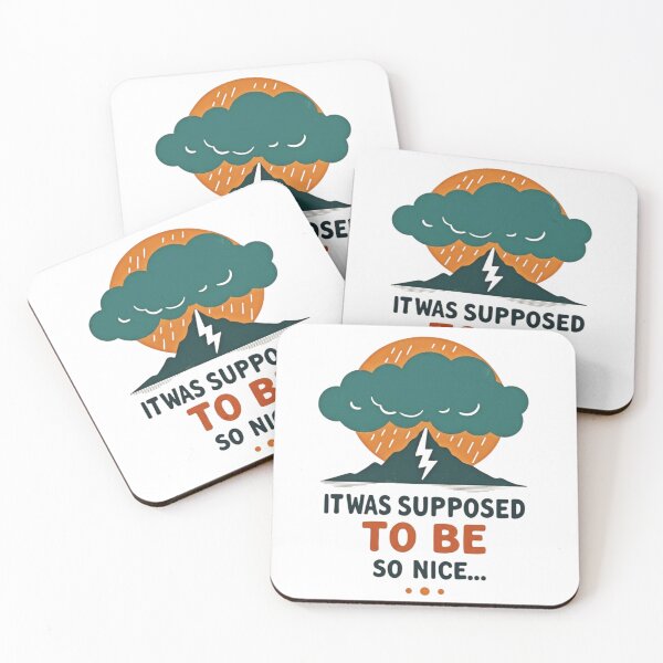 Item preview, It Was Supossed To Be So Nice – Stormy Mountain Hiking Humor Design designed and sold by GabeMountainArt.