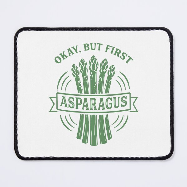 Item preview, Okay But First Asparagus Vegetable Lover designed and sold by AntiqueImages.