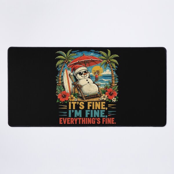 Item preview, It's Fine I'm Fine Melting Fine Snowman Christmas In July designed and sold by OlakunleOloroz.