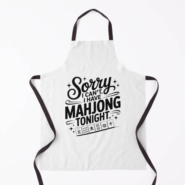 Item preview, Sorry I Can't I Have Mahjong Tonight Funny Mahjong designed and sold by designclub.