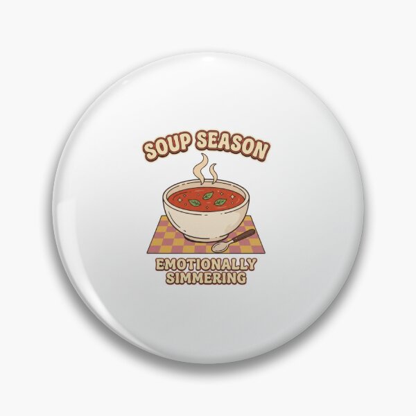 Item preview, Soup Season Emotionally Simmering designed and sold by GoofyShopp.