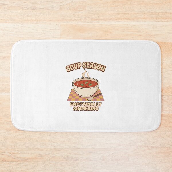 Item preview, Soup Season Emotionally Simmering designed and sold by GoofyShopp.