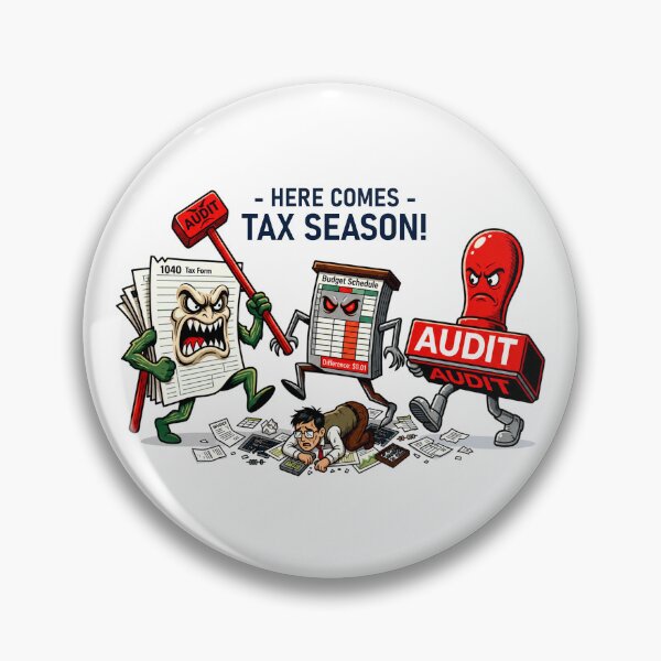 Item preview, Here Comes Tax Season! Funny Accountant & Auditor Nightmare Design designed and sold by spreadsheetcafe.