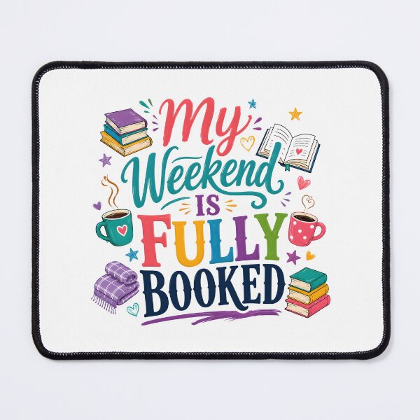 Item preview, My weekend is fully booked designed and sold by nimmitrends.