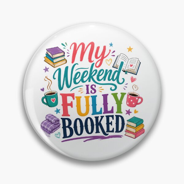 Item preview, My weekend is fully booked designed and sold by nimmitrends.