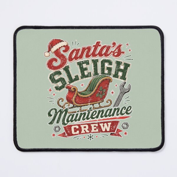 Item preview, Santa's Sleigh Maintenance Crew | Funny Christmas Mechanic Typography Design designed and sold by TheStephanieRome.