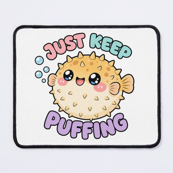 Item preview, Just Keep Puffing Cute Kawaii Puffer Fish designed and sold by BoosterShop.
