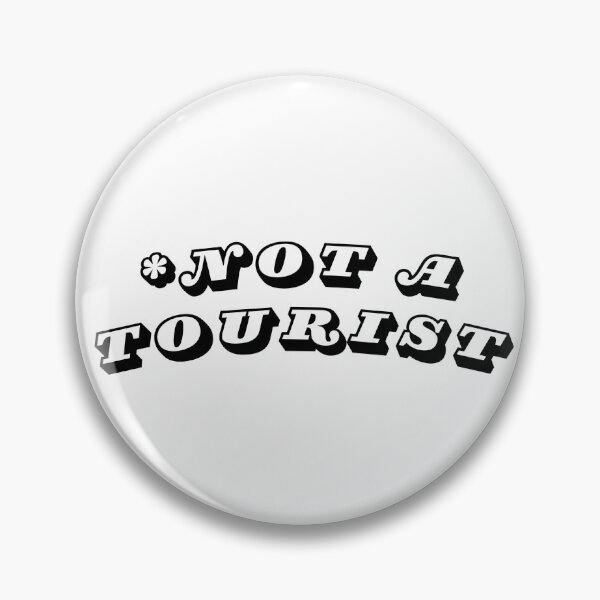 Item preview, Not a tourist designed and sold by Catskill Cottage.