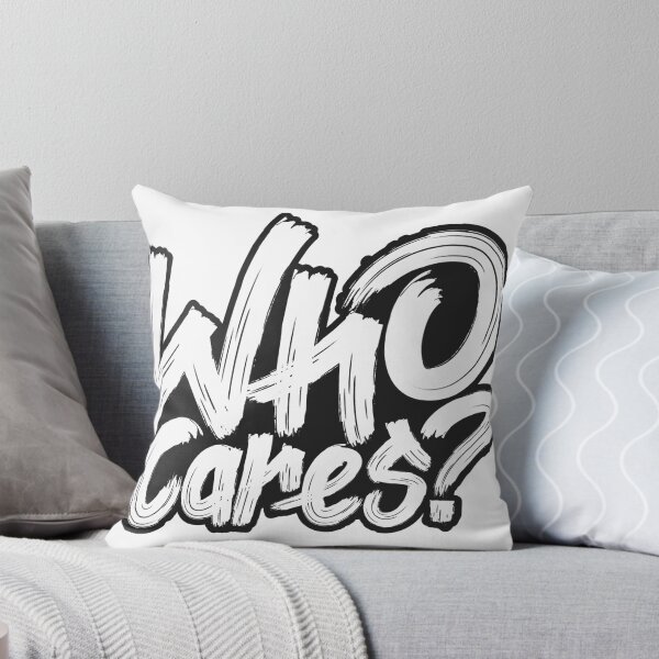 Item preview, Who cares? designed and sold by DopeShirtSA.