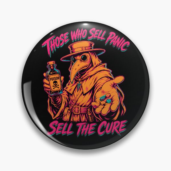 Item preview, Those Who Sell Panic Sell the Cure designed and sold by Victor Shadehorn.