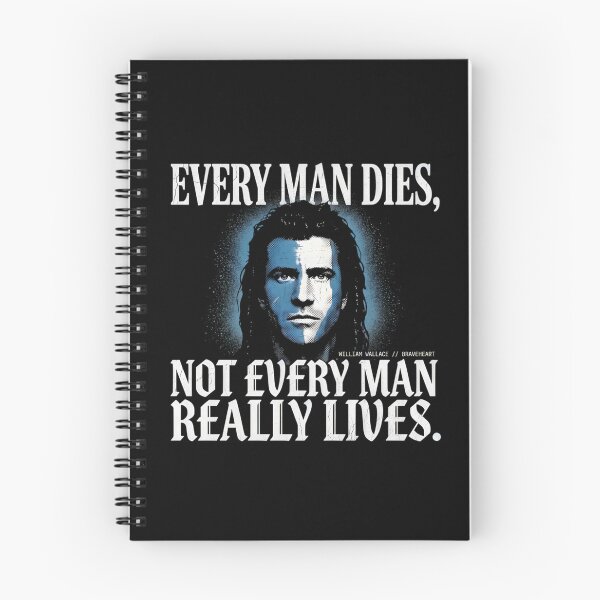 Item preview, Every Man Dies Not Every Man Really Lives - Braveheart Quote designed and sold by Enea Kelo.