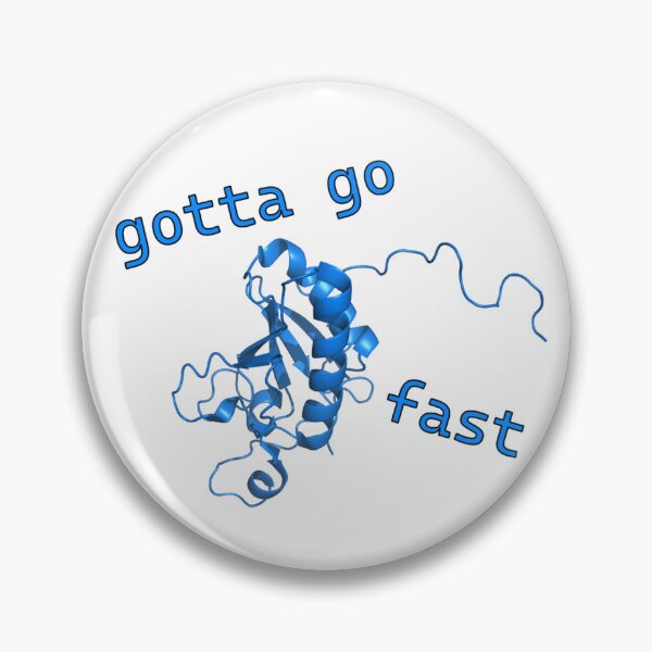 Item preview, Gotta Go Fast Sonic Hedgehog Protein Meme designed and sold by Biochemlady.