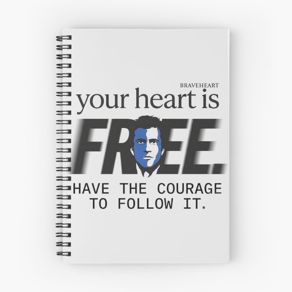 Item preview, Your Heart Is Free Have The Courage To Follow It - Braveheart Quote designed and sold by Enea Kelo.