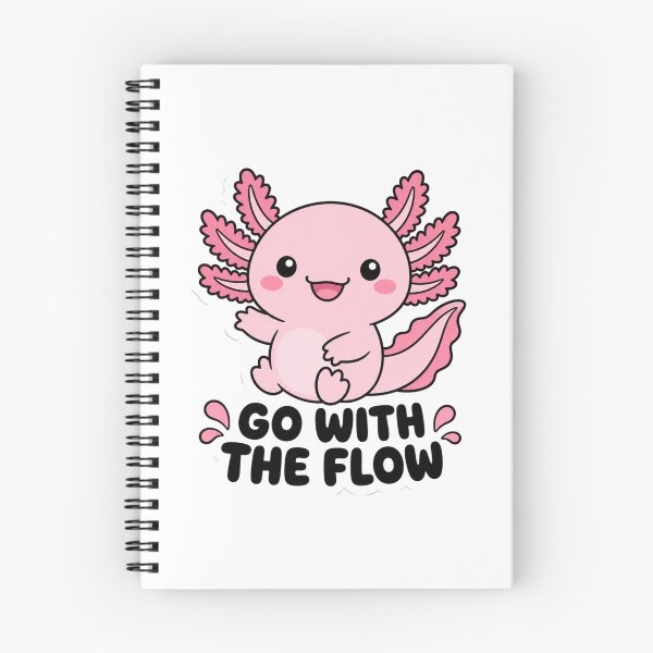 Item preview, Go With The Flow Axolotl Kawaii Saying designed and sold by BoosterShop.
