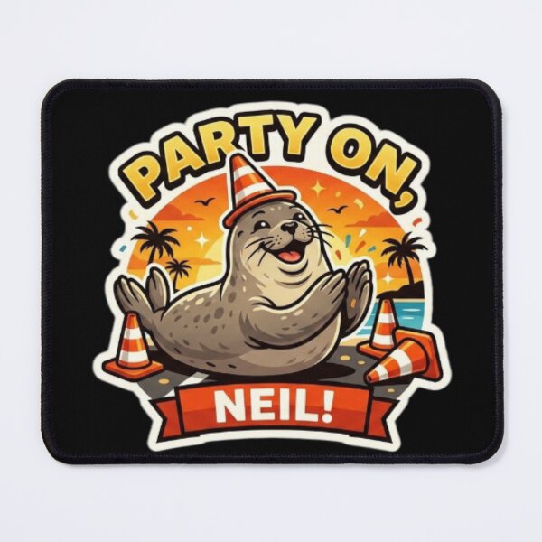 Item preview, Party on Neil – Neil the Seal designed and sold by Sloyar.