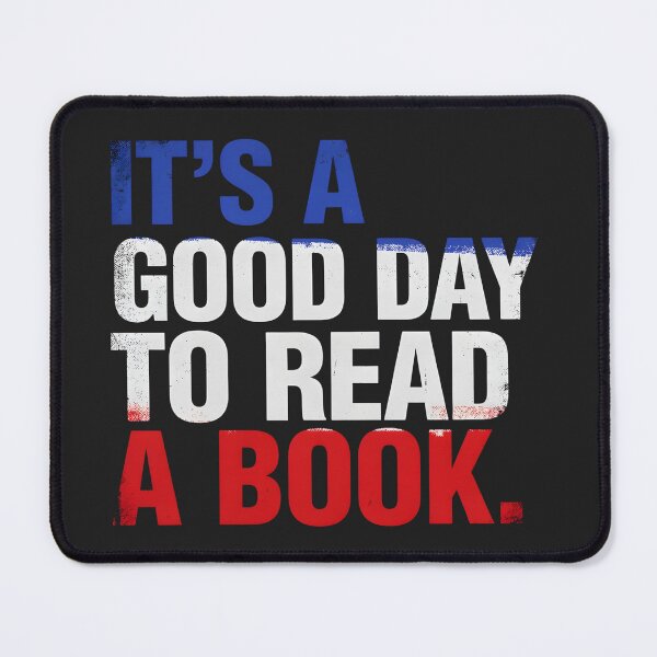 Item preview, It's a Good Day to Read a Book designed and sold by dragonbol023.