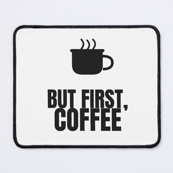 Item preview, But First Coffee - Funny Coffee Lover Shirt designed and sold by RankShift.