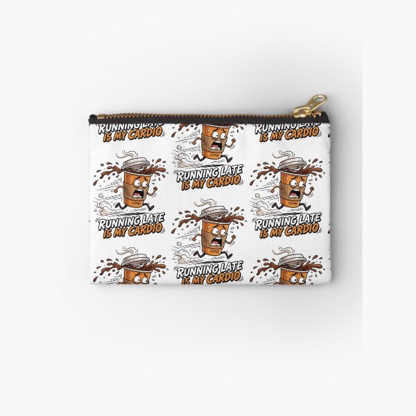 Item preview, Running Late Is My Cardio Funny Coffee Lover designed and sold by FrankOliver.