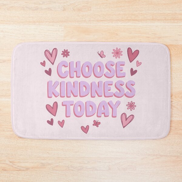 Item preview, Choose kindness today designed and sold by ArteDelCine.