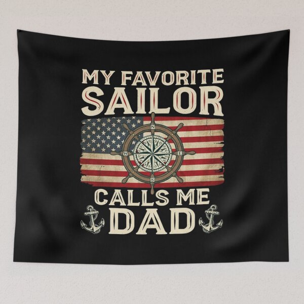 Item preview, My Favorite Sailor Calls Me Dad - Proud Dad of a Sailor designed and sold by Dabbing Turtle Designs.