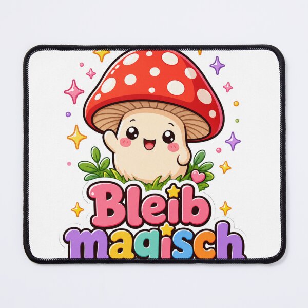 Item preview, Stay magical - Sweet fly agaric saying designed and sold by BoosterShop.