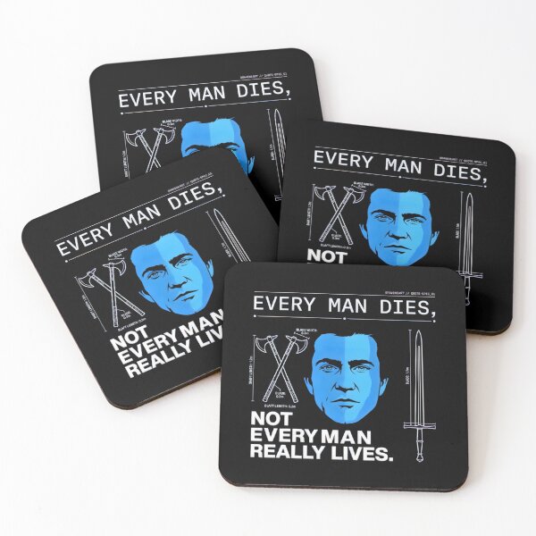 Item preview, Every Man Dies Not Every Man Really Lives - Braveheart Quote designed and sold by Enea Kelo.