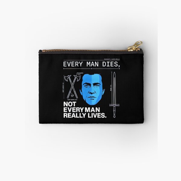 Item preview, Every Man Dies Not Every Man Really Lives - Braveheart Quote designed and sold by Enea Kelo.